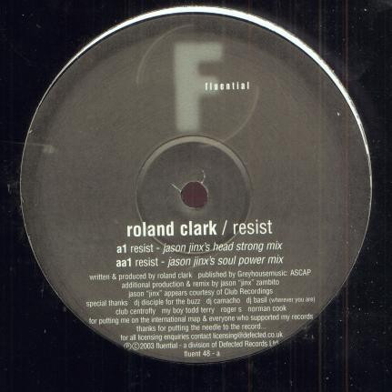 Roland Clark - Resist | Fluential (fluent 48)