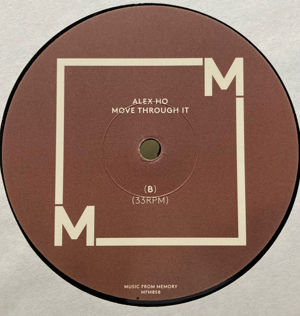 Alex Ho - Move Through It | Music From Memory (MFM058) - 4 Alex Ho - Move Through It | Music From Memory (MFM058) - 4
