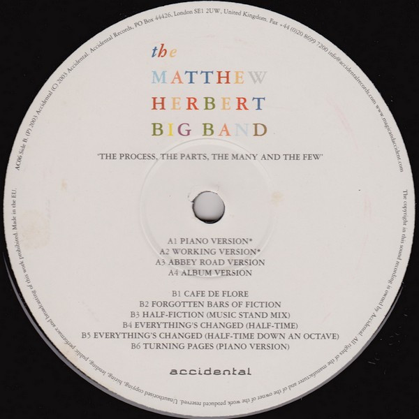 The Matthew Herbert Big Band - The Process, The Parts, The Many And The Few | Accidental (AC06)