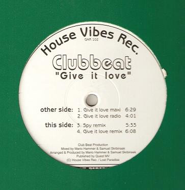 Clubbeat - Give It Love | House Vibes Records (GAR 102)