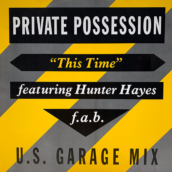 Private Possession Featuring Hunter Hayes - This Time | 4th & Broadway (12 BRW 55)