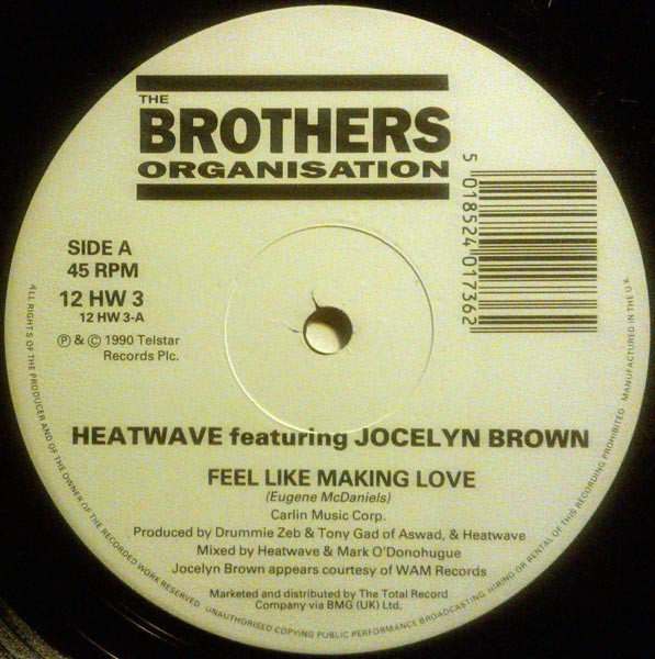 Heatwave Featuring Jocelyn Brown - Feel Like Making Love | The Brothers Organisation (12HW3) - 3 Heatwave Featuring Jocelyn Brown - Feel Like Making Love | The Brothers Organisation (12HW3) - 3