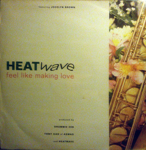 Heatwave Featuring Jocelyn Brown - Feel Like Making Love | The Brothers Organisation (12HW3) - main Heatwave Featuring Jocelyn Brown - Feel Like Making Love | The Brothers Organisation (12HW3) - main