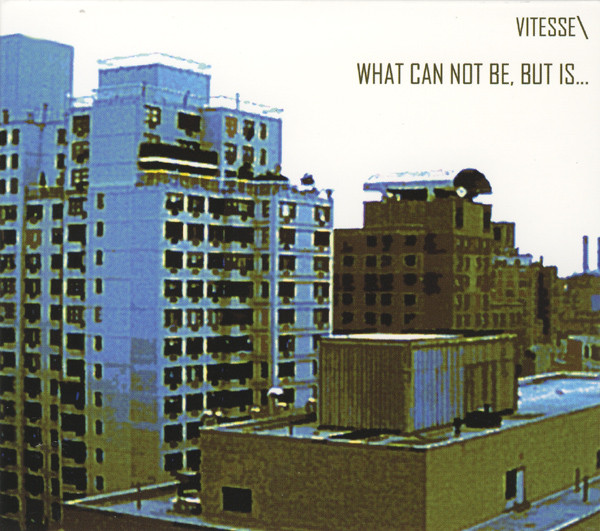 Vitesse - What Can Not Be But Is... | Acuarela (NOIS 1020)