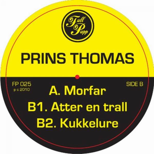 Prins Thomas - Morfar | Full Pupp (FP 025)