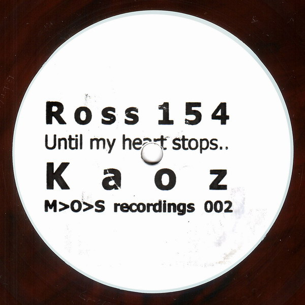 Ross 154 - Until My Heart Stops.. | M>O>S Recordings (M>O>S recordings 002) - main Ross 154 - Until My Heart Stops.. | M>O>S Recordings (M>O>S recordings 002) - main