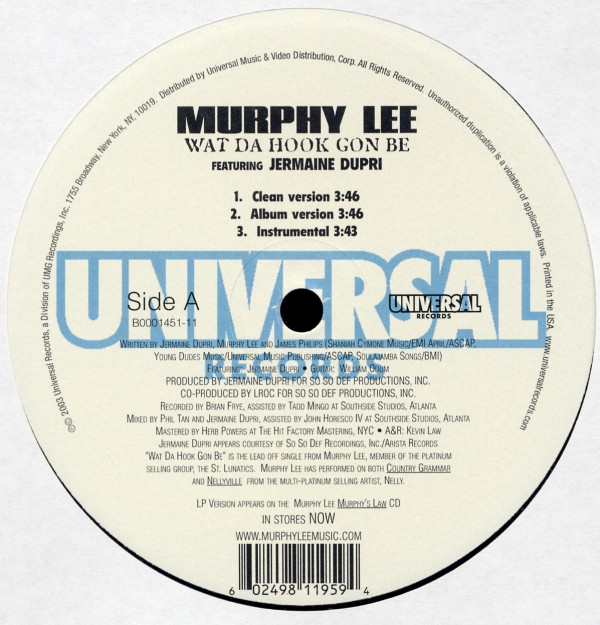 Murphy Lee Featuring Jermaine Dupri - Wat Da Hook Gon Be | Universal Records (B0001451-11) - 2 Murphy Lee Featuring Jermaine Dupri - Wat Da Hook Gon Be | Universal Records (B0001451-11) - 2