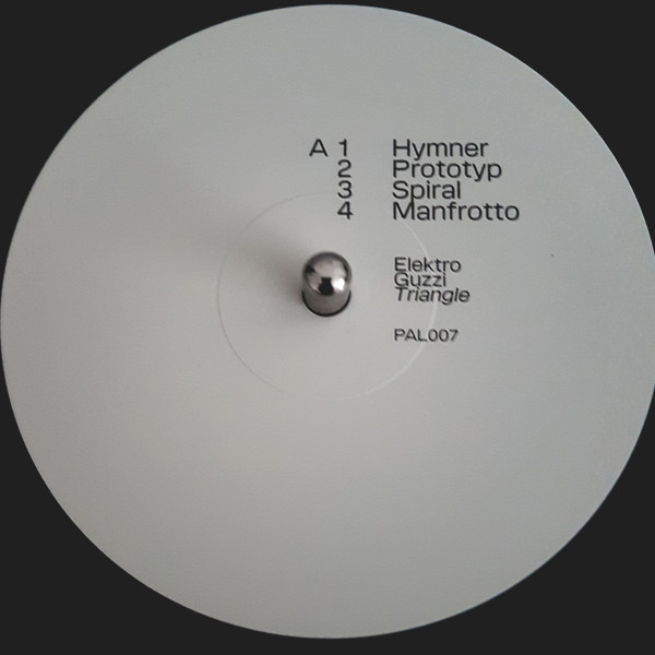 Elektro Guzzi - Triangle | Palazzo Recordings (PAL007) - 3 Elektro Guzzi - Triangle | Palazzo Recordings (PAL007) - 3