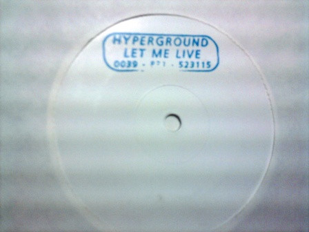 Hyperground - Let Me Live | Not On Label (TOFFI DANIELE VITO)