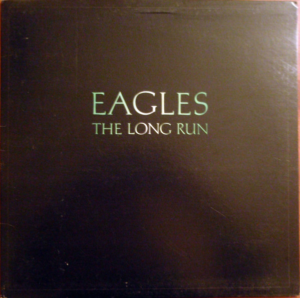 Eagles - The Long Run | Asylum Records (5E 508)