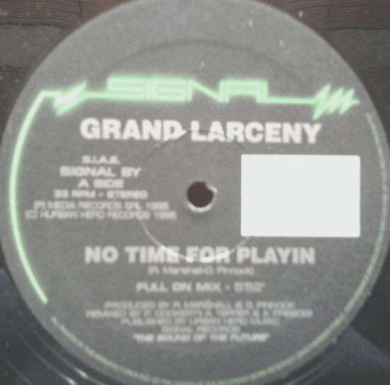 Grand Larceny - No Time For Playin' | Signal (SIGNAL BY)