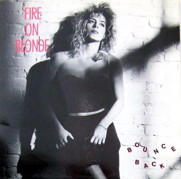 Fire On Blonde - Bounce Back | Spinn Records (SP 2852)