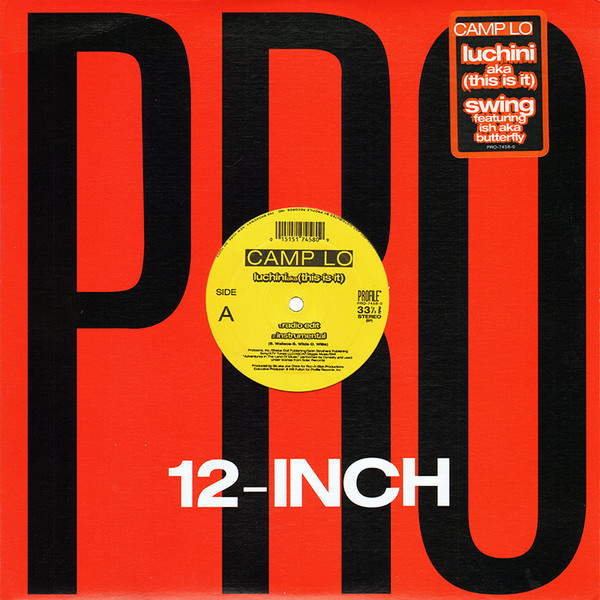 Camp Lo - Luchini Aka (This Is It) | Profile Records (PRO-7458-0)