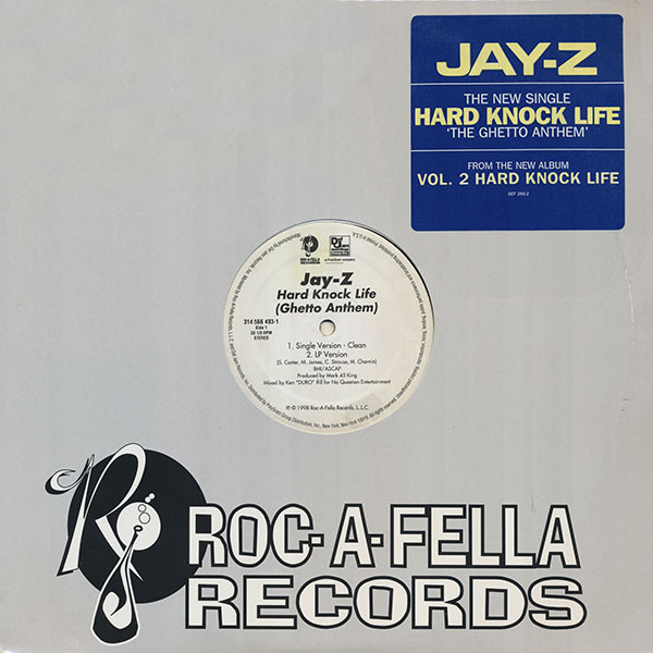Jay-Z - Hard Knock Life (Ghetto Anthem) | Roc-A-Fella Records (314 566 493-1)