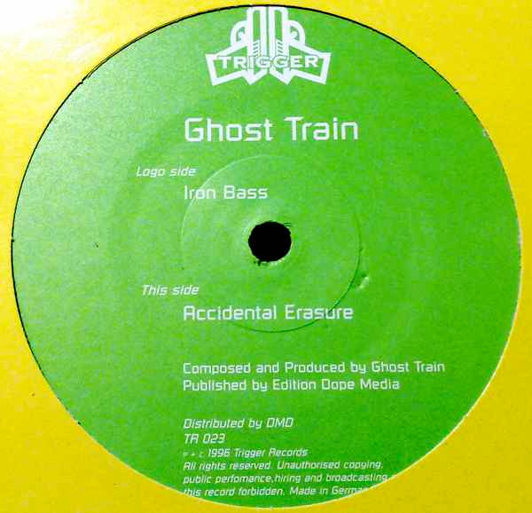 Ghost Train - Iron Bass / Accidental Erasure | Trigger (TR 023) - main