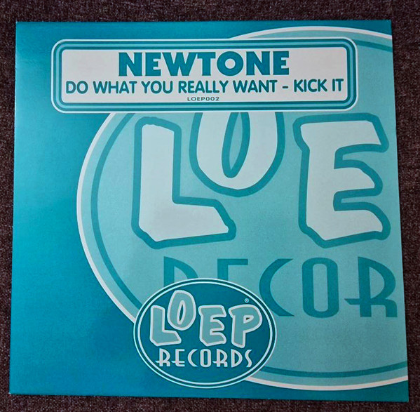 Newtone - Do What You Really Want / Kick It | Loep Records (LOEP002) - main Newtone - Do What You Really Want / Kick It | Loep Records (LOEP002) - main