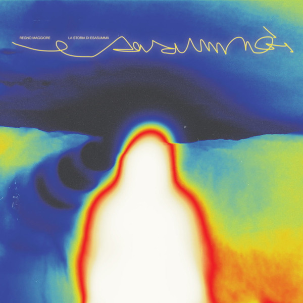 Regno Maggiore - Esasummà | Gang Of Ducks (GODREC0030) - main