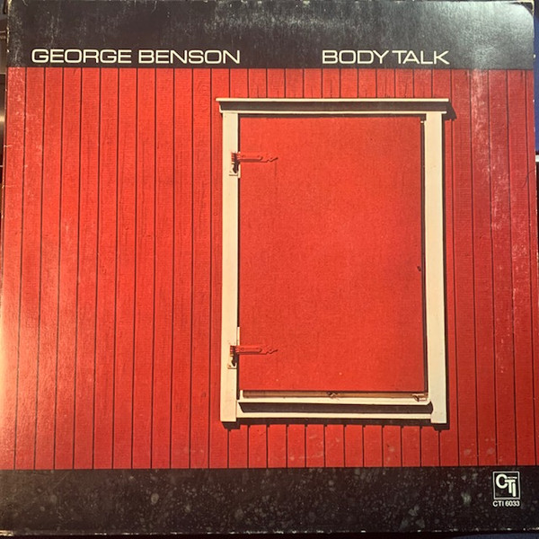 George Benson - Body Talk | CTI Records (CTI 6033) - main George Benson - Body Talk | CTI Records (CTI 6033) - main