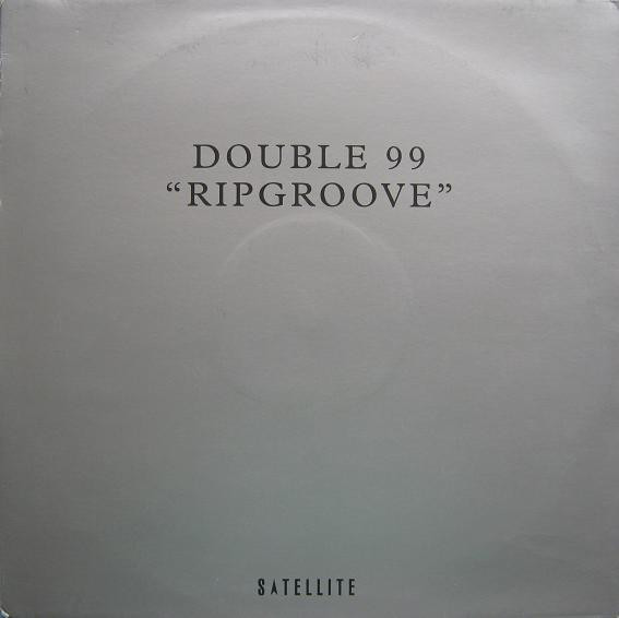 Double 99 - Ripgroove | Satellite (74321 52932 1) - main