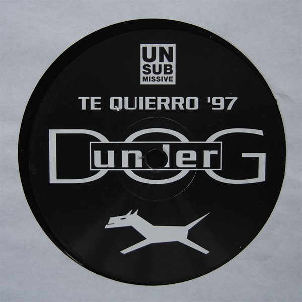 Intrance - Te Quierro '97 | Underdog (UD 010-1) - 2