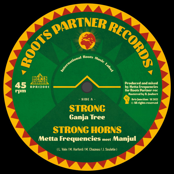 Ganja Tree , Metta Frequencies & Manjul - Strong | Roots Partner Records (RPR12001) - 2