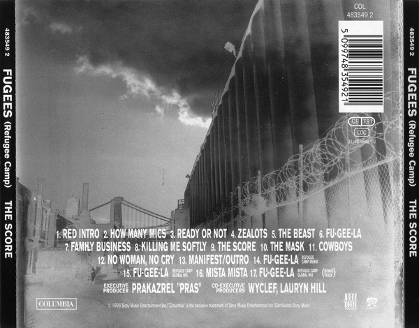 Fugees - The Score | Columbia (COL 483549 2) - 2 Fugees - The Score | Columbia (COL 483549 2) - 2