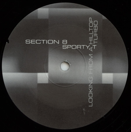 Section 8 / Sporty T - Looking From A Hill Top / Turbo | Shit Is Dope (SID 1005-12) - main Section 8 / Sporty T - Looking From A Hill Top / Turbo | Shit Is Dope (SID 1005-12) - main