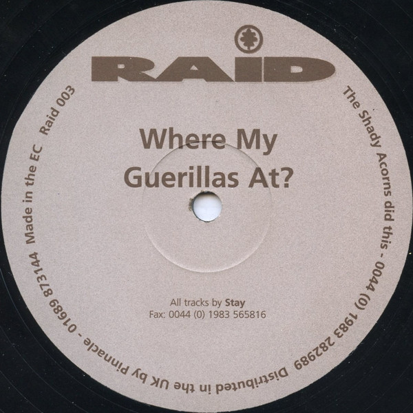 Stay - Where My Guerillas At? | Raid Records (Raid 003) - main Stay - Where My Guerillas At? | Raid Records (Raid 003) - main