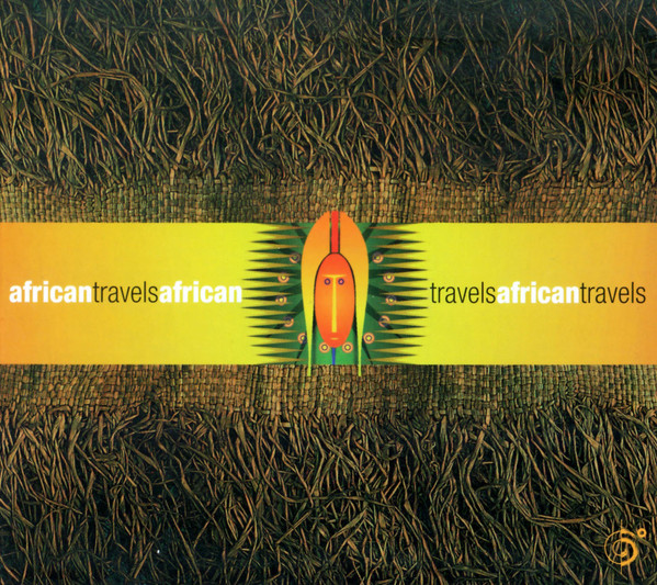 Various - African Travels | Six Degrees Records (657036 1050-2)
