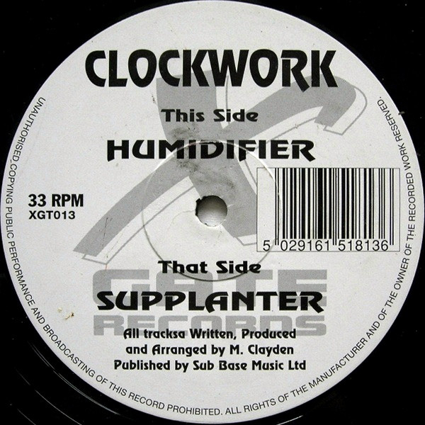 Clockwork - Humidifier / Supplanter | X-Gate Records (XGT013)