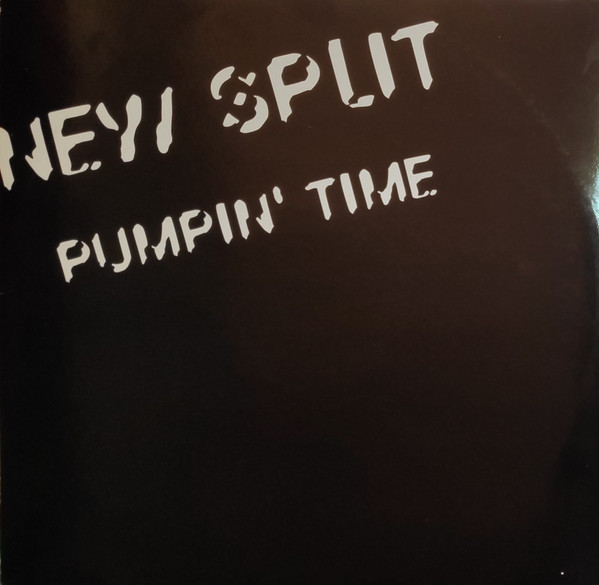 New Split - Pumpin' Time | Spotsound Records (R-SSR 20002)