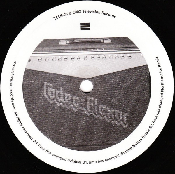 Codec & Flexor - Time Has Changed (The Remixes) | Television Records (TELE-08) - 3