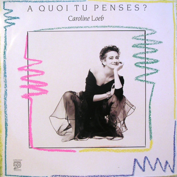 Caroline Loeb - A Quoi Tu Penses? | Barclay (885 836-1) - main