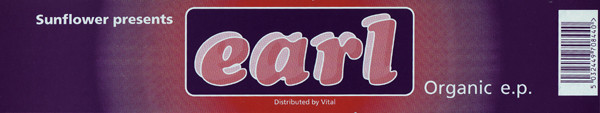 Earl - Organic EP | Sunflower Records (SUNI 006EP) - 3 Earl - Organic EP | Sunflower Records (SUNI 006EP) - 3