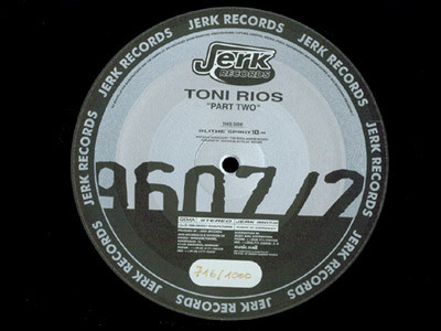Toni Rios - Part Two | Jerk Records (JERK 96 07/2) - main Toni Rios - Part Two | Jerk Records (JERK 96 07/2) - main