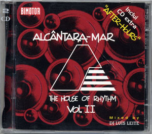 Various - Alcântara-Mar - The House Of Rhythm Vol. II | EMI (7243 8 54968 2 0)