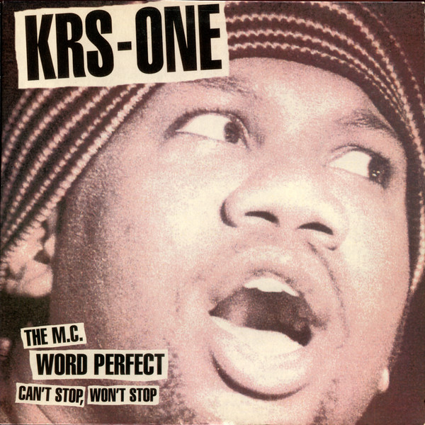KRS-One - Can't Stop, Won't Stop / The MC / Word Perfect | Jive (01241-42425-1) - main KRS-One - Can't Stop, Won't Stop / The MC / Word Perfect | Jive (01241-42425-1) - main