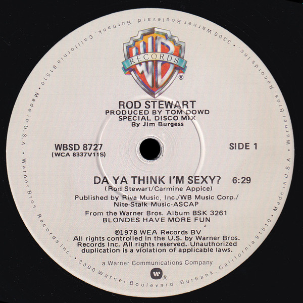 Rod Stewart - Da Ya Think I'm Sexy? (Special Disco Mix) | Warner Bros. Records (WBSD 8727) - 2 Rod Stewart - Da Ya Think I'm Sexy? (Special Disco Mix) | Warner Bros. Records (WBSD 8727) - 2