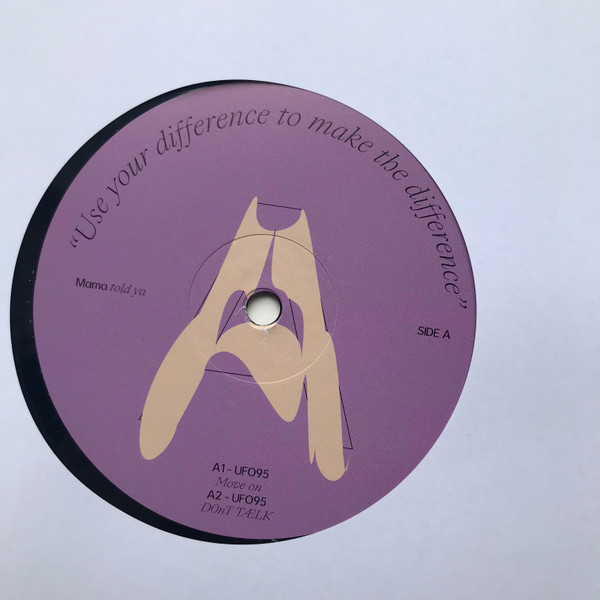 UFO95 - Use Your Difference To Make The Difference | Mama Told Ya (MTY006) - 3 UFO95 - Use Your Difference To Make The Difference | Mama Told Ya (MTY006) - 3