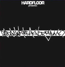 Hardfloor Presents Da Damn Phreak Noize Phunk - Dadamnphreaknoizphunk? | Harthouse (HH EP 004)