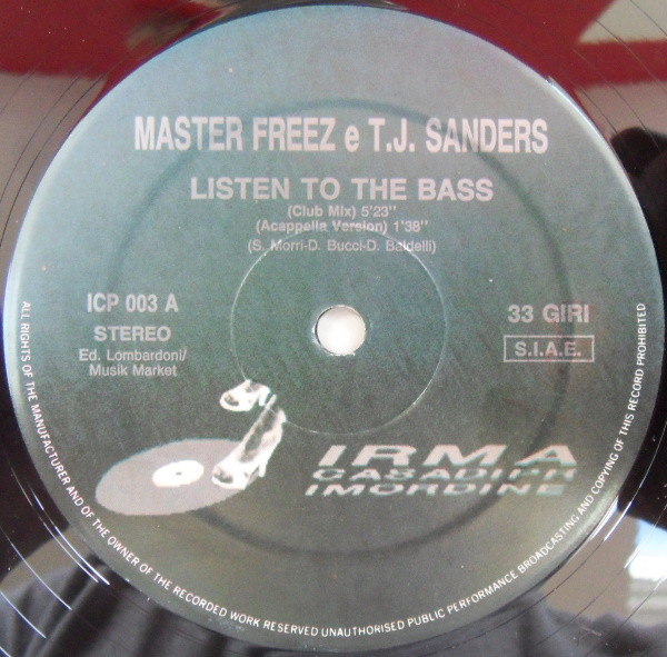 Master Freez & T.J. Sanders - Listen To The Bass | Irma CasaDiPrimordine (ICP 003) - 2 Master Freez & T.J. Sanders - Listen To The Bass | Irma CasaDiPrimordine (ICP 003) - 2