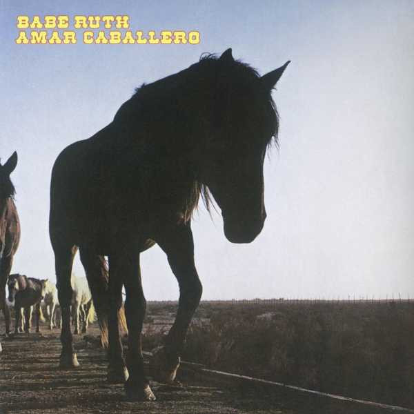 Babe Ruth - Amar Caballero | Harvest (SHVL 812)