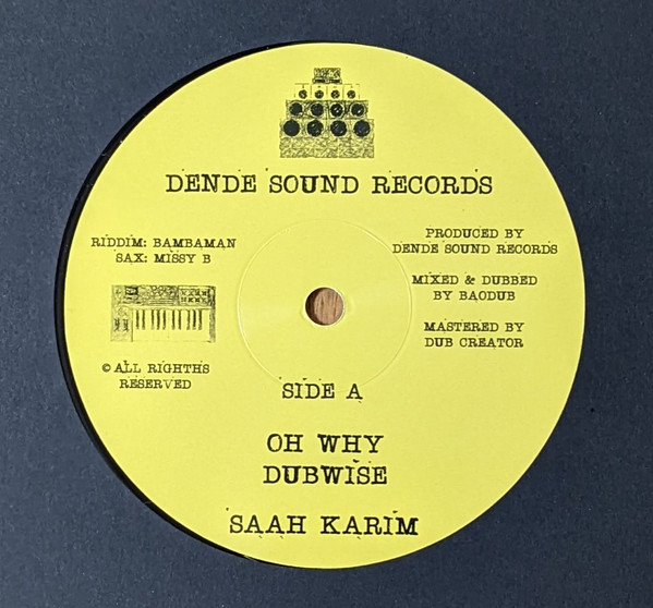 Saah Karim - Oh Why? | Dende Sound Records (DS002)