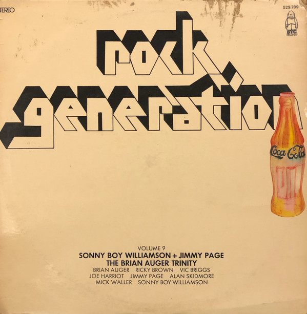 Sonny Boy Williamson + Jimmy Page / The Brian Auger Trinity - Rock Generation Volume 9 - Sonny Boy Williamson + Jimmy Page / The Brian Auger Trinity | BYG Records (529.709)