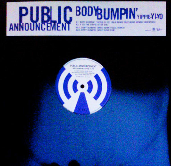 Public Announcement - Body Bumpin' Yippie-Yi-Yo | A&M Records (AMPM DJ129)