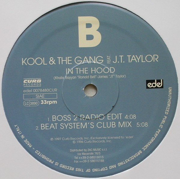 Kool & The Gang Feat. J.T. Taylor - In The Hood | Curb Records (edel 0078480CUR) - 4 Kool & The Gang Feat. J.T. Taylor - In The Hood | Curb Records (edel 0078480CUR) - 4