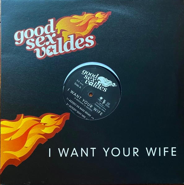 Good Sex Valdes - I Want Your Wife | Barclay (980 950-1) - main Good Sex Valdes - I Want Your Wife | Barclay (980 950-1) - main