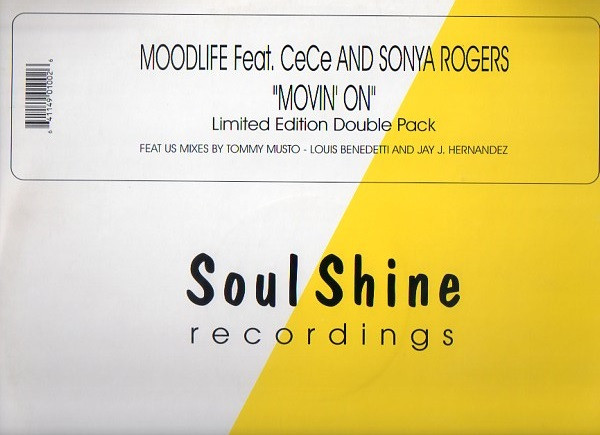 Moodlife Feat. Ce Ce Rogers & Sonya Rogers - Movin' On | SoulShine Recordings (SS-002)