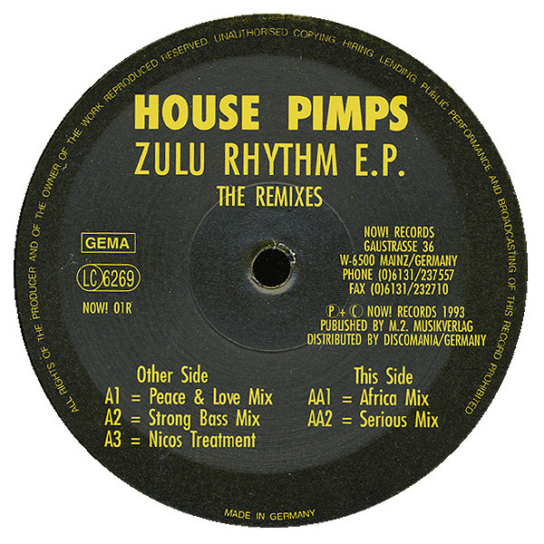 House Pimps - Zulu Rhythm E.P. (The Remixes) | NOW! Records (NOW! 01R) - 3 House Pimps - Zulu Rhythm E.P. (The Remixes) | NOW! Records (NOW! 01R) - 3