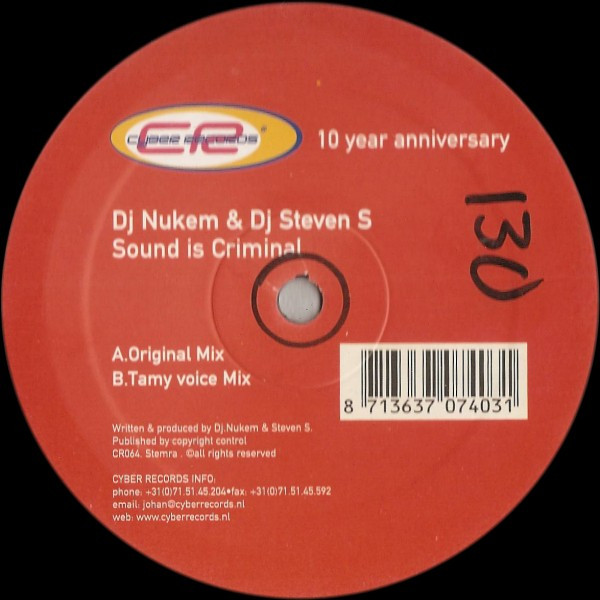 DJ Nukem & Steven S - Sound Is Criminal | Cyber Records (CR064) - main DJ Nukem & Steven S - Sound Is Criminal | Cyber Records (CR064) - main